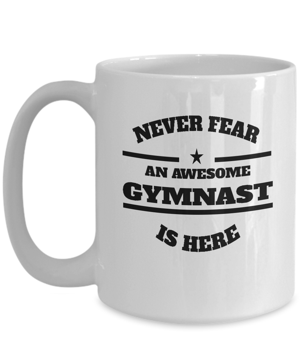 Awesome Gymnast Gift Coffee Mug - Never Fear - The VIP Emporium
