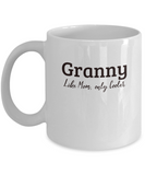 Granny Gift Mug - Like Mom Only Cooler - Birthday, Grandparents' Day Gift Cup - The VIP Emporium