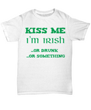 Kiss Me I'm Irish Funny Shirt for St Patrick's Day - The VIP Emporium