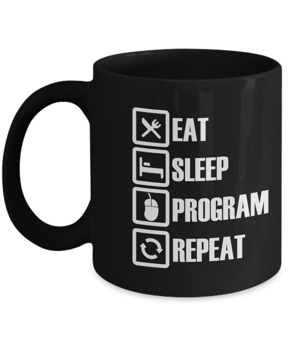 Computer Programmer Gift - Eat Sleep Program Repeat - The VIP Emporium
