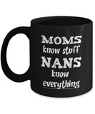 Nan Gift Coffee Mug - Nans Know Everything - The VIP Emporium