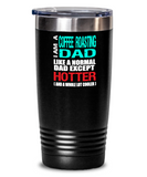 Coffee Roasting Dad Insulated Tumbler - 20oz or 30oz = Hot and Cold Drinks - Funny Gift - The VIP Emporium