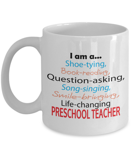 Life-changing Preschool Teacher - Appreciation Gift - 11oz Ceramic Mug - The VIP Emporium