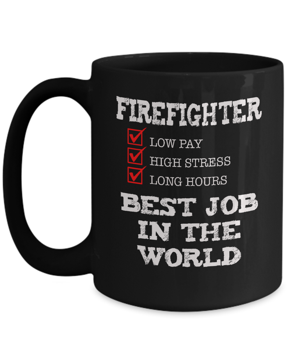 Firefighter Gift Mug - Best Job in the World - The VIP Emporium