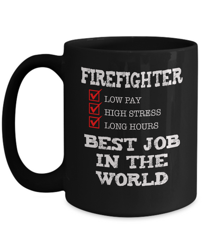 Firefighter Gift Mug - Best Job in the World - The VIP Emporium
