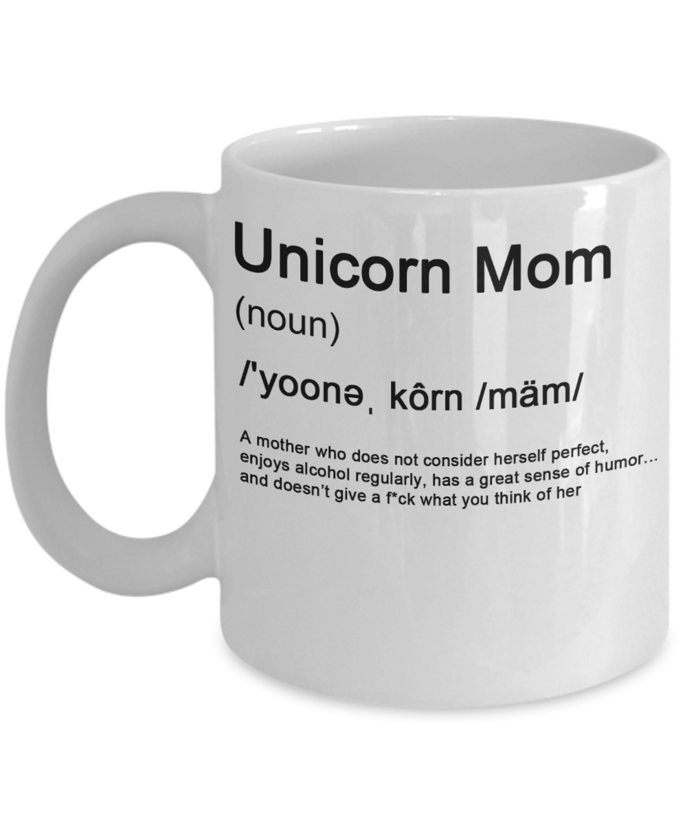 Unicorn Mom Gift Mug - Sassy Lady gift - Printed and Shipped from USA - The VIP Emporium