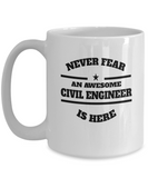 Awesome Civil Engineer Coffee Mug - Never Fear - The VIP Emporium