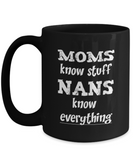 Nan Gift Coffee Mug - Nans Know Everything - The VIP Emporium