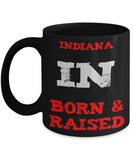 Indiana Gift Coffee Mug - Indiana Born & Raised - 11oz Ceramic Mug Printed in USA - The VIP Emporium
