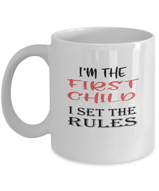 Sibling Mugs - First Child - I set the rules - Ceramic Gift Mug - The VIP Emporium