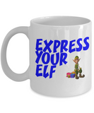 Express Your Elf funny Christmas Mug - The VIP Emporium