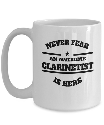 Awesome Clarinetist Gift Mug - Never Fear - The VIP Emporium