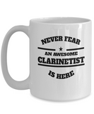 Awesome Clarinetist Gift Mug - Never Fear - The VIP Emporium