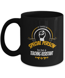 Teaching Assistants are Special Mug - The VIP Emporium