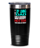 Ziplining Dad Insulated Tumbler - 20oz or 30oz - Hot and Cold Drinks - Funny Gift - The VIP Emporium