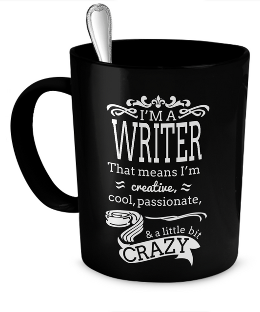 Gift for Writer - I'm a Writer mug - 11oz Ceramic Cup for Journalist or Author - The VIP Emporium