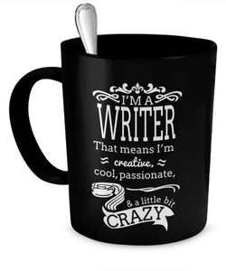Gift for Writer - I'm a Writer mug - 11oz Ceramic Cup for Journalist or Author - The VIP Emporium