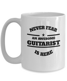 Awesome Guitarist Gift Coffee Mug - Never Fear - The VIP Emporium