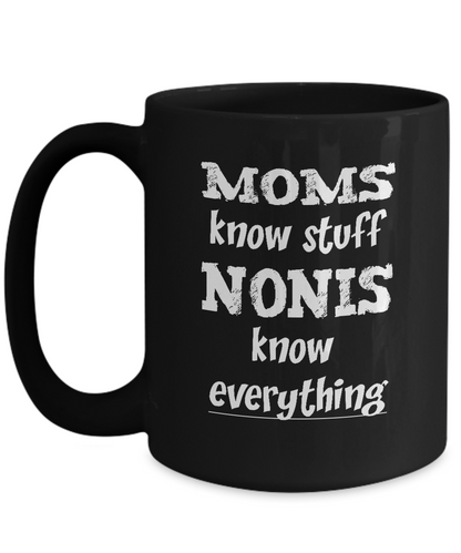Noni Gift Coffee Mug - Nonis Know Everything - The VIP Emporium