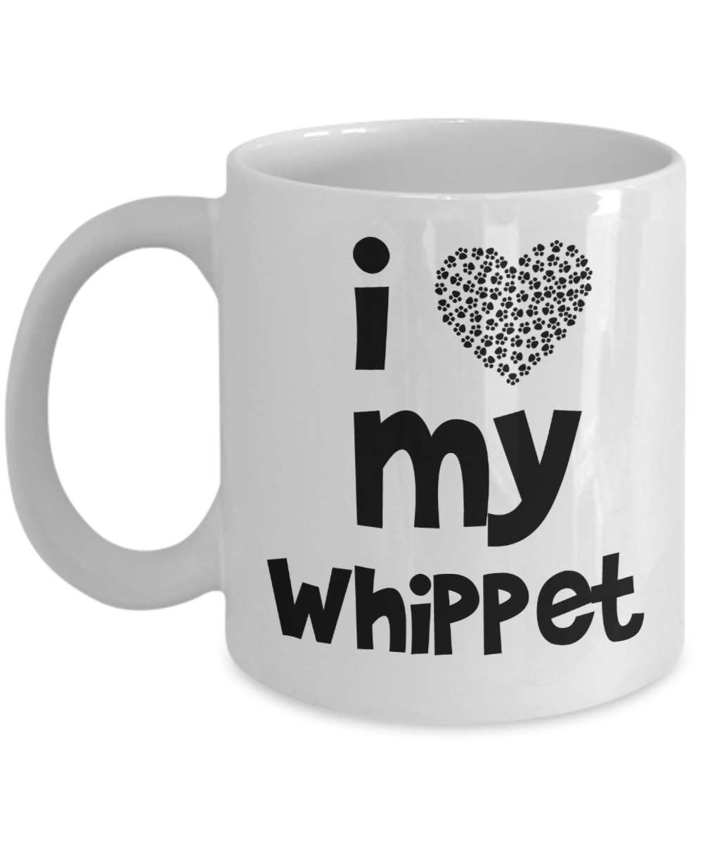 I Love My Whippet Gift Mug - For Whippet Dad or Mom - 11oz Quality Ceramic, Printed in USA - The VIP Emporium