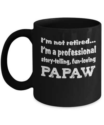 Papaw Retirement Gift Mug - Professional Papaw - The VIP Emporium