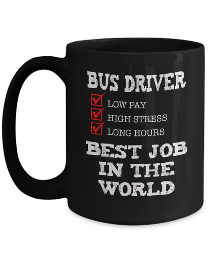 Bus Driver - Best Job in the World - The VIP Emporium