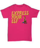 Funny Christmas Shirt - Express Your Elf - The VIP Emporium