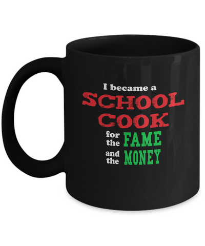 School Cook Humor Mug - Sarcastic - Gift Idea - The VIP Emporium