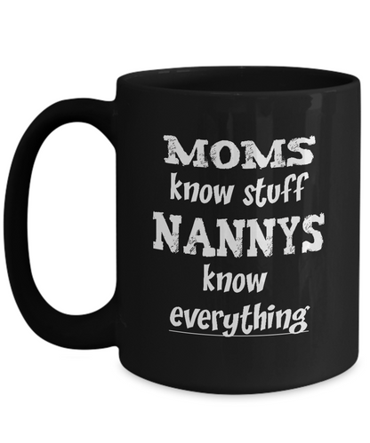 Nanny Gift Coffee Mug - Nannys Know Everything - The VIP Emporium