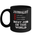 Journalist Gift Mug - Best Job in the World - The VIP Emporium