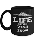 Utah Ski Gift Mug - Life is Better on Utah Snow - The VIP Emporium