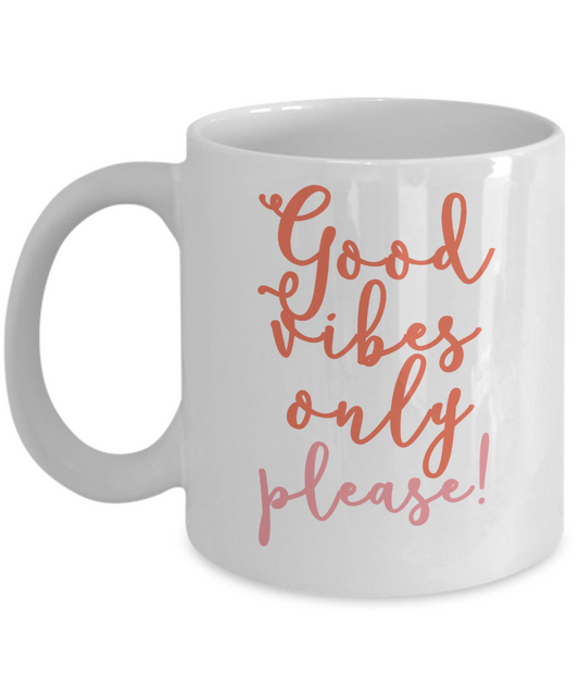 Good Vibes Only mug - The VIP Emporium