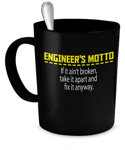 Engineer's Motto Mug - The VIP Emporium