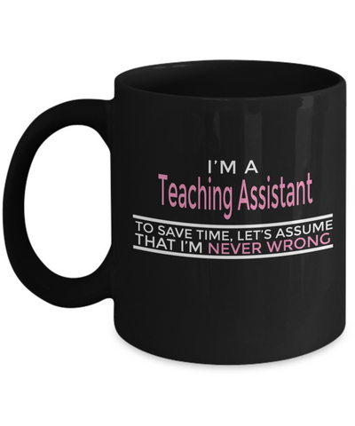 Teaching Assistants - Never Wrong - The VIP Emporium