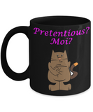 Pretentious? Moi? Funny Mug - The VIP Emporium