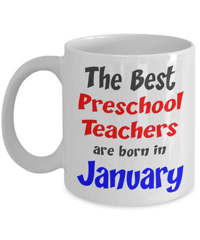 Preschool Teacher January Birthday Gift Mug - The VIP Emporium