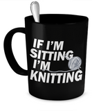 Sitting and Knitting mug - The VIP Emporium