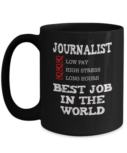 Journalist Gift Mug - Best Job in the World - The VIP Emporium