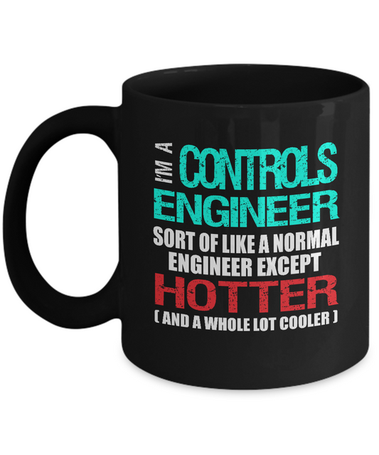 Controls Engineer Gift Mug - Hotter Than a Normal Engineer - The VIP Emporium