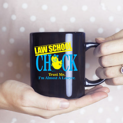 Law School Chick Mug - The VIP Emporium