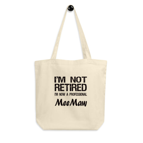 MeeMaw Gift - Eco Tote Bag - Environmentally Friendly Gift for MeeMaw - Retirement Gag Gift - The VIP Emporium