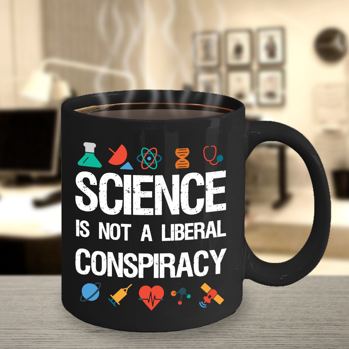 Science is not a Liberal Conspiracy - Science Message Mug - The VIP Emporium